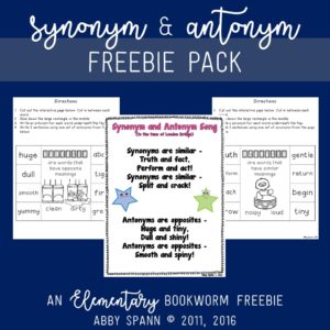 Synonyms and Antonyms: Teaching Texts, Freebies, and MORE!